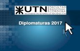 Diplomaturas 2017 - cordoba technology · 2018. 10. 14. · 29/05/2017 Ingeniería en Sistemas de Información - UTN FRC 3 Diplomaturas Superiores en: • Administración de Redes