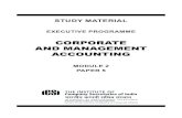 COrpOrate aND maNagemeNt aCCOuNtiNg · Accounting Standards (AS) are written policy documents by expert accounting body or by government or other regulatory body covering the aspects