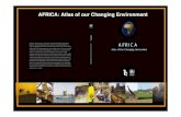 AFRICA: Atlas of our Changing Environment...“Africa Atlas” in the UNEP Sioux Falls office Bernard Adusei - Ghana Title AFRICA: Atlas of our Changing Environment Author UNEP Created