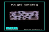 Kugle katalog · 2019. 7. 30. · Balls from this material are also used for ballizing, gauging and ball pens. 15 Tungsten Carbide Nickel Binder General Information Conventional Tungsten