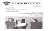 VTB MAGAZINE · Danny CABOOTER 03 663 22 42 stampe@skynet.be Wilfried DE BROUWER 016 62 05 63 airman@skynet.be André DILLIEN 02 673 36 32 (Fax incl.) andre.dillien@gmail.com Alphonse