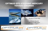 OPTIMUS EPS STEERING MERCURY VERADO ENGINES...AGENDA • Optimus EPS for Mercury Verado Engines • Single, Twin, Triple, and Quad setups • Optimusbom.com config tool • Summary1.