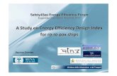 A Study on Energy Efficiency Design Index for ro pax ships · Actual ro‐ro pax design speed is studied to achieve a time of permanence on board competitive in respect of other transport