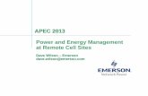 APEC 2013 Power and Energy Management at Remote Cell Sites€¦ · Emerson Network Power, Energy Systems North America, Inc.; Proprietary and Confidential Information. 1st Response
