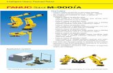 FANUC SA - Operating space M-900+A · 2019. 10. 9. · - FANUC Robot M-900+A/600 This model is a heavy payload type whose wrist payload capacity is up to 700kg. - FANUC Robot M-900+A/400L