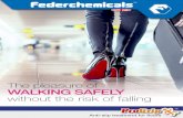 The pleasure of WALKING SAFELY without the risk …...The pleasure of WALKING SAFELY without the risk of falling quality surface solutions quality surface solutions ProGrip Anti-slip