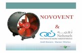 Jordi Romero / Ramon Vilarino...THE. NEW FAN GENERATION. With the Serrated Novovent Concept (S.N.C.), NOVOVENT, S.A. has developed a new blades’ generation. The S.N.C. is the result