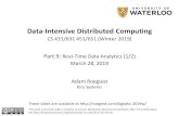 Data-Intensive Distributed Computing Data-Intensive Distributed Computing Part 9: Real-Time Data Analytics