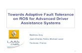 Towards Adaptive Fault Tolerance on ROS for Advanced Driver … · 2017. 7. 3. · Towards Adaptive Fault Tolerance on ROS for Advanced Driver Assistance Systems ... Agile Development