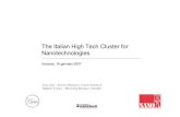 The Italian High Tech Cluster for Nanotechnologies · • Nanochallenge is the first business plan competition on nanotechnology organized in Europe • The winner, will be award