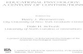PSYCHOLOGY: A CENTURY OF CONTRIBUTIONS...EDUCATIONAL PSYCHOLOGY: A CENTURY OF CONTRIBUTIONS Edited by Barry J. Zimmerman City University of New York Graduate Center Dale H. Schunk
