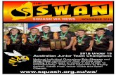THE SWAN - WA Squash · 2016 Uni Games - Curtin The team defeated Monash University in the bronze medal playoff 3 games to 1. Dayne Gruenthal and Joshua Fiorentino received green