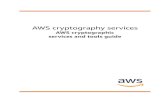 AWS cryptography services - AWS cryptographic services ......AWS cryptography services AWS cryptographic services and tools guide Cryptography concepts For more information, see Cryptographic