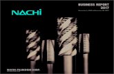 BUSINESS REPORT 2017 - Nachi-Fujikoshi...manufacturer with robotics business at its core, and also encompassing cutting tools, machine tools, bearings, hydraulic equipment, and special