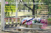 Online Quilt Magazine – Vol. 2 No. 5 Online Quilt Magazine...the quilt under the machine and "doodle" away! 10. Fill quilting fills in and flattens the background space while emphasizing