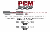 OWNER’S OPERATION AND MAINTENANCE MANUALpcmengines.com/wp-content/uploads/2017/10/L510010D-15.pdf(4) Owner or user shall follow or comply with the maintenance schedule, operation