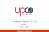 INVESTOR PRESENTATION MAY 2019 CSE:UPCO OTCQB:UCCPF · 2019. 5. 21. · finance consultant for several companies and groups in Italy and abroad. Mr. Zanichelli also held several positions
