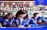 Master 4 · 2018. 3. 19. · 4 Flying Grammar Master 4 GRAM TOON Check up Grammar Plus 문법 설명 해당 unit에서 배워야 할 필수 문법을 실용적인 예문과 함께