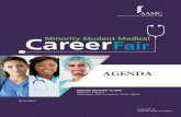Headings should be in Arial...2016 Minority Student Medical Career Fair 5 College Students Agenda 8:00 – 9:00 a.m. MSAR, MCAT, AMCAS, and Beyond: Getting from Pre-Med to Medical