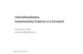 Internationalizarea Invatamantului Superior si a Cercetariidate-cdi.ro/sites/default/files/Lansare_ERRIS_SiR_Adrian_Curaj.pdf · Current MOOC initiatives provide a more open and wide