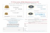 Full Color FBI Business Cards · 2017. 4. 12. · Full Color FBI Business Cards **Prices include shipping costs Mail your order and check to: FBIRA HQ, Room 8704 935 Pennsylvania