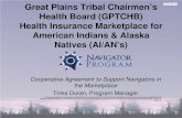 Great Plains Tribal Chairmen’s Health Board (GPTCHB ... · You have insurance through Medicare, Medicaid, Children’s Health Insurance Program (CHIP), Veteran’s Administration