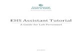 EHS Assistant Tutorial...screen in EHS Assistant. You must use the