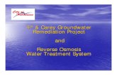 4th & Carey Groundwater & Carey Groundwater Remediation ... · Water Distribution System 10 MGD (ADF) 23.4 MGD (PDF) Contaminated City Wells (future) Air Stripper 6 MGD Water Treatment