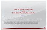 How to Order Traffic Paint Distribute Paint in AssetWorks...All traffic paint stock quantities were loaded as of September 20th. If you have received any traffic paint stock after