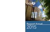 Rapport Annuel 2015 · 2019. 12. 14. · ii Rapport annuel CIGI 2015 • Aperçu À PROPOS DU CIGI Le Centre pour linno’ vation dans la gouvernance internationale (CIGI) est un