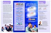 Because you’re Recognize CIPS Certification your abilities · 2012. 3. 11. · My career has advanced in part from the knowledge I have obtained from my CIPS network and the learning
