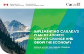 PLAN TO ADDRESS...IMPLEMENTING CANADA’S PLAN TO ADDRESS CLIMATE CHANGE AND GROW THE ECONOMY PUTTING A PRICE ON CARBON POLLUTION Technical Briefing October 23, 2018Addressing climate
