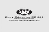 Dog Training Collars - Easy Educator EZ-904s Manuals/Easy... · 2015. 1. 20. · The 904 Easy Educator has 4 control buttons which are assigned to stimulation, vibration and tone.