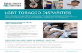 LGBT TOBACCO DISPARITIES · 2018. 12. 13. · lgbt community tobacco company r.j. reynolds creates the project sub-culture urban marketing (scum) strategy to boost cigarette sales