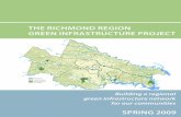 THE RICHMOND REGION GREEN INFRASTRUCTURE ......Green infrastructure is woven throughout our towns, cities, and subdivisions as well as across our mountains, valleys, and shores. Green
