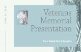 Veterans Memorial Presentation · 2020. 6. 19. · • Veterans Memorial Survey I ⚬Gather community sentiment on themes from focus groups ⚬106 responses • Veterans Memorial