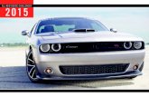 ALL -NEW DODGE CHALLENGER · 2015. 1. 15. · Challenger SRT® Hellcat brings bragging rights to the table. The new 6.2-litre Supercharged HEMI® SRT Hellcat V8 unleashes an outrageous