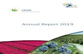 Annual Report 2019...ANNUAL REPORT 2019 • CONTENTS 3 CONTENTS 1. Welcome message from Martin Ekvad, President of the CPVO 5 2. Foreword by Bistra Pavlovska, Chair of the CPVO Administrative