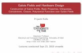 Galois Fields and Hardware Design - Utah ECEkalla/ECE6745/gf.pdf · P.Kalla (Univ. ofUtah) F 2k and HardwareDesign LecturesconductedSept23,2019onwards 14 /40. Add, Mult in F 2k Deﬁnition