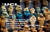 Head of Petrie Egyptian and Sudanese Archaeology Collection · 2019. 2. 11. · UCL Appointment of Head of Petrie Egyptian and Sudanese Archaeology Collection . THE ROLE. Main Purpose