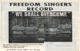 FREEDOM SINGERS RECORD - Duke University Libraries · 2016. 10. 11. · FREEDOM SINGERS RECORD the freedom singers are true american folk singers, singing american folk songs of freedom
