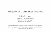 History of Computer Gamesmevett/GameProgramming/History.pdf · – Zork released by Infocom, Ultima released • 1981: – Game industry > $6 billion in sales ... – Diablo II sells