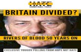 BRitain divided? - Hope not Hate€¦ · 41% believe that Britain’s multicultural society isn’t working and different communities generally live separate lives. While 43% of our