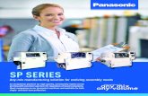 SP SerieS...SP SerieS Any-mix manufacturing solution for evolving assembly needs An exceptional platform for high-quality, consistently stable screen printing with excellent aperture