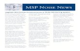 MSP NOISE NEWS · 2017. 6. 20. · 6040 28th Avenue S. Minneapolis, MN 55450 Phone: 612-725-6455 Noise Complaint Line: 612-726-9411 E-mail: info@macnoise.com Website: MSP NOISE NEWS