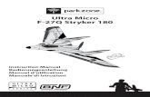 Ultra Micro F-27Q Stryker 180 - Horizon Hobby · 2020. 3. 27. · 3 Thank you for purchasing the ParkZone® Ultra Micro Series F-27Q Stryker 180. You’re just a battery charge away