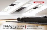 VELUX blinds and shutters...AND ACCESSORIES * All VELUX internal blinds are power operated or cordless operated and fulfil the safety in use requirements in EN 13120:2009+A1:2014 and