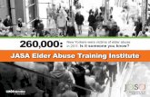 JASA Elder Abuse Training Institute - NYCEAC · JASA’s Elder Abuse Training Institute Register Now! Pre-registration required. Fee for each module is $25 per individual or $20 per