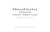 NeoGate User Manual - aristel.com.au · NeoGate TB400 User Manual 5 . 2. System set up 2.1 Installation of BRI Module. Open the case of NeoGate, adjust the pins to the slots and i
