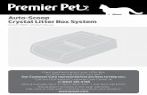 Auto-Scoop Crystal Litter Box System · 4 Customer Care Center +1 (866) 381-2785 What’s Included NOTE: The power adaptor is shipped in a small box. Do not discard packaging until
